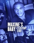Maxine's Baby: The Tyler Perry Story Free Download