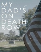 My Dad's on Death Row Free Download