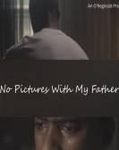 poster_no-pictures-with-my-father_tt35792979.jpg Free Download