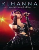 poster_rihanna-good-girl-gone-bad-live_tt1314192.jpg Free Download