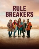 poster_rule-breakers_tt23398348.jpg Free Download