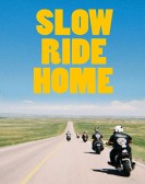 Slow Ride Home Free Download