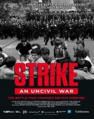 poster_strike-an-uncivil-war_tt32043424.jpg Free Download