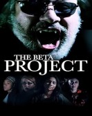 poster_the-beta-project_tt36587874.jpg Free Download