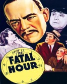 poster_the-fatal-hour_tt0032457.jpg Free Download