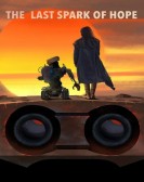 poster_the-last-spark-of-hope_tt27989255.jpg Free Download