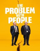 poster_the-problem-with-people_tt10013512.jpg Free Download