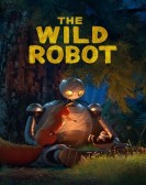 poster_the-wild-robot_tt29623480.jpg Free Download