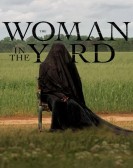 poster_the-woman-in-the-yard_tt31314296.jpg Free Download
