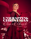 poster_unwrapping-christmas-tinas-miracle_tt33551995.jpg Free Download