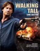 poster_walking-tall-lone-justice_tt0804551.jpg Free Download