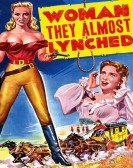 Woman They Almost Lynched Free Download