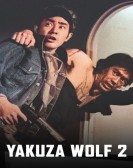 poster_yakuza-wolf-2-extend-my-condolences_tt5668222.jpg Free Download