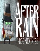 After Rain Phoenix Rise poster