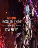 Sword Art Online Fatal Bullet poster