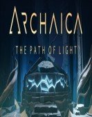 Archaica The Path of Light Free Download