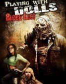 Playing with Dolls: Bloodlust (2016) Free Download