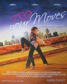 I Love Your Moves (2012) Free Download