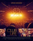 Club Life (2015) poster