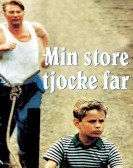 Min Store Tjocke Far (1992) Free Download