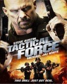 Tactical Force (2011) Free Download