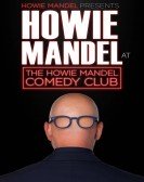 Howie Mandel Presents Howie Mandel at the Howie Mandel Comedy Club (2019) poster