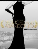 Seduced and Abandoned (2013) Free Download