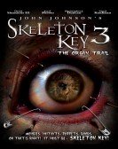 Skeleton Key 3: The Organ Trail (2011) Free Download