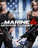 The Marine 4: Moving Target (2015) poster