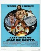 The Last Days of Man on Earth (1973) Free Download