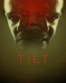 Tilt (2017) Free Download