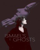 Les Fantômes d'Ismaël (2017) Free Download