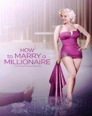 How to Marry a Millionaire (1953) Free Download