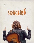 Songbird (2018) Free Download