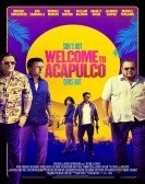 Welcome to Acapulco (2019) Free Download