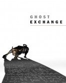 Ghost Exchange (2013) poster