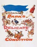 Papa's Delicate Condition (1963) poster