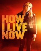 How I Live Now (2013) Free Download