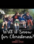 Will It Snow for Christmas? (1996) Free Download