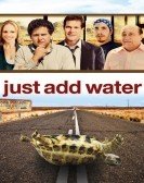 Just Add Water (2008) Free Download