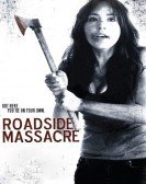 Roadside Massacre (2012) Free Download