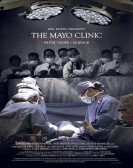 The Mayo Clinic, Faith, Hope and Science (2018) poster