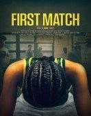 First Match (2018) Free Download