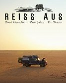 Reiss Aus - Zwei Menschen. Zwei Jahre. Ein Traum (2019) poster