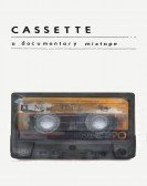 Cassette: A Documentary Mixtape (2016) poster