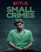 Small Crimes (2017) Free Download