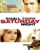 Small Town Saturday Night (2010) Free Download