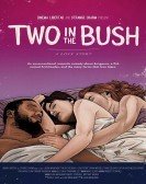 2 in the Bush: A Love Story (2018) Free Download