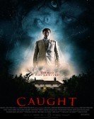 Caught (2017) poster