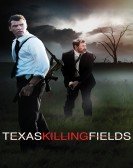 Texas Killing Fields (2011) Free Download